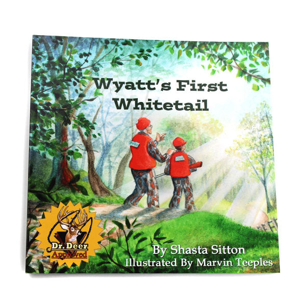 Wyatt's First Whitetail - Kids Hunting Book